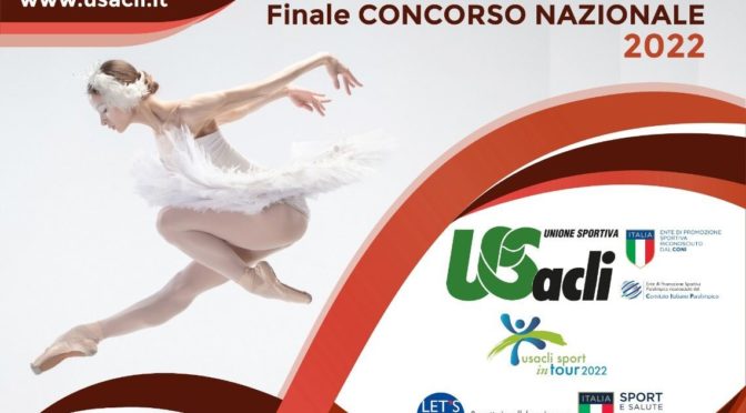 Finale Campionato Nazionale USacli Danza 2022