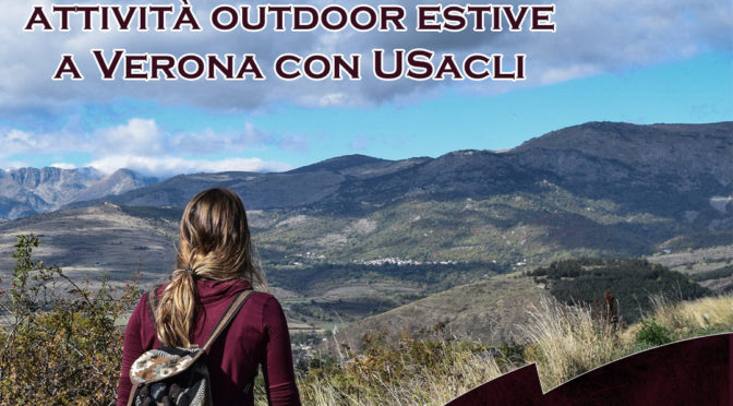 Scoprite le attività outdoor estive delle ASD associate a USacli di Verona!